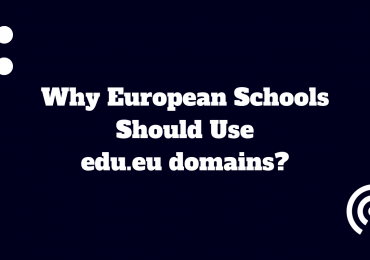 Why European Schools Should Use edu.eu domains (and not .com or .eu)?